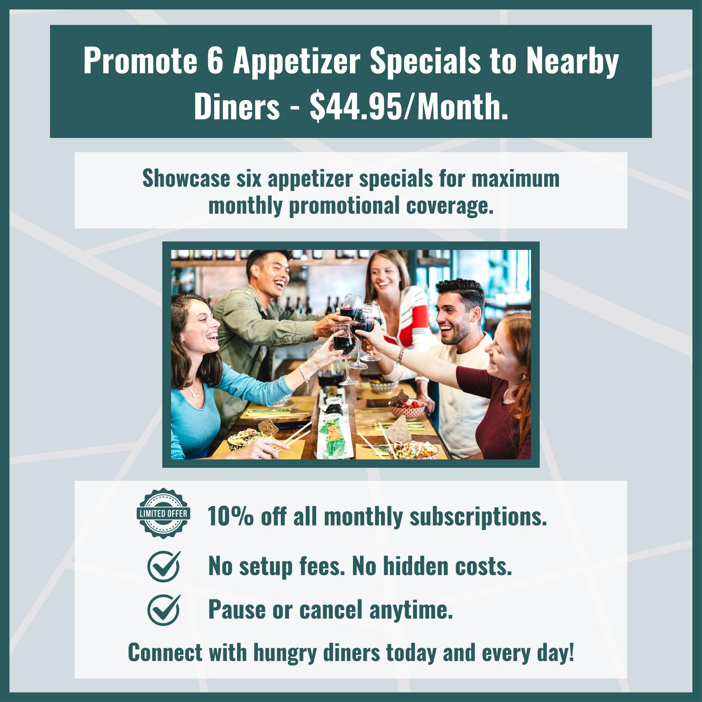 5. Monthly Subscription for Marketing For 6 Appetizer Specials.