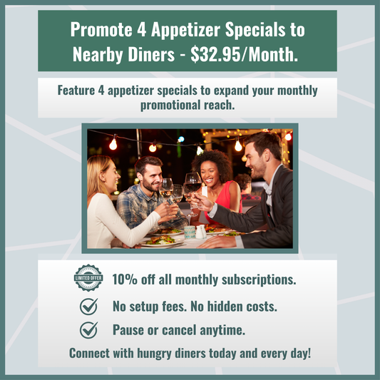 3. Monthly Subscription For Marketing For 4 Appetizer Specials.
