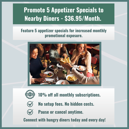 4. Monthly Subscription For Marketing For 5 Appetizer Specials.