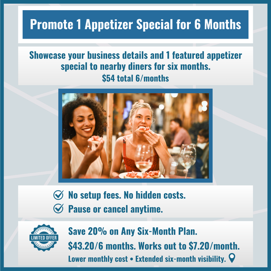 6. Six Month Subscription for Marketing 1 Appetizer Special.
