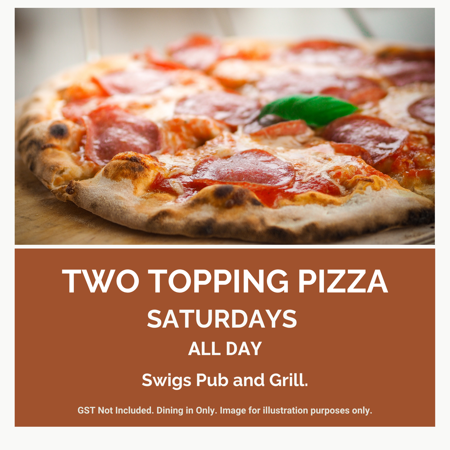 Swigs Pub and Grill. Saturday Pizza Special $12.