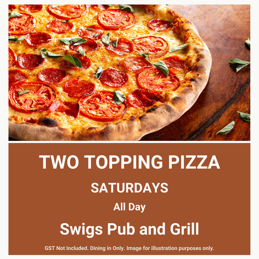Swigs Pub & Grill Saturday Pizza Special