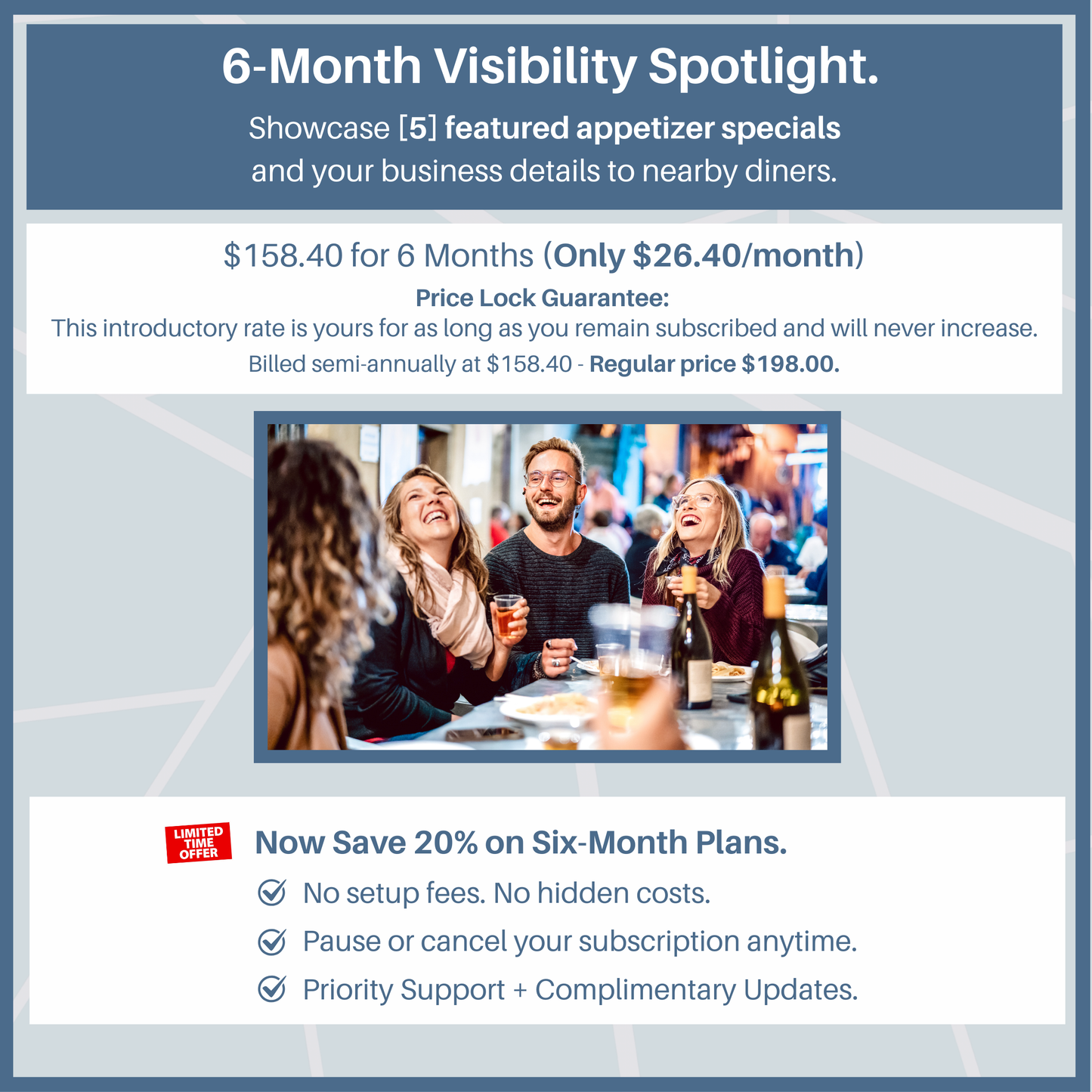 9. Six Month Subscription for Marketing 5 Appetizer Specials.
